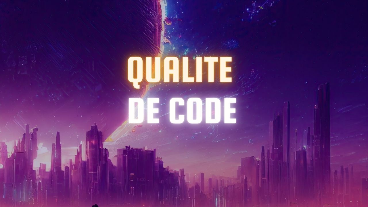 Le Guide du Code Lisible, Améliorer la Qualité Logicielle en Software Craftsmanship